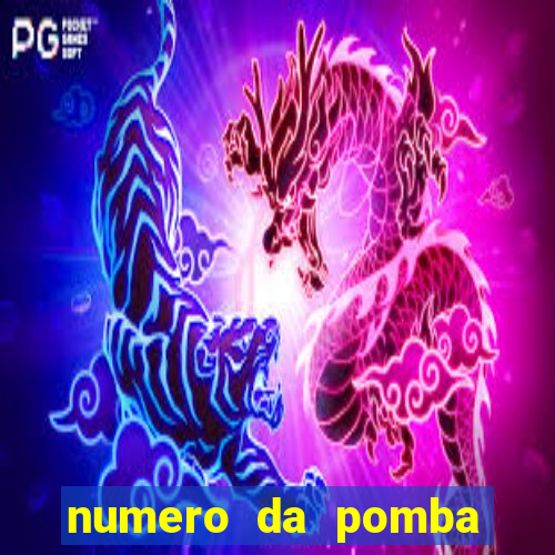 numero da pomba jogo do bicho